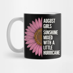 August Girls Are Sunshine Birthday Mug